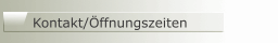 Kontakt/&Ouml;ffnungszeiten