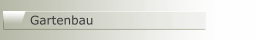 Gartenbau
