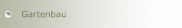 Gartenbau